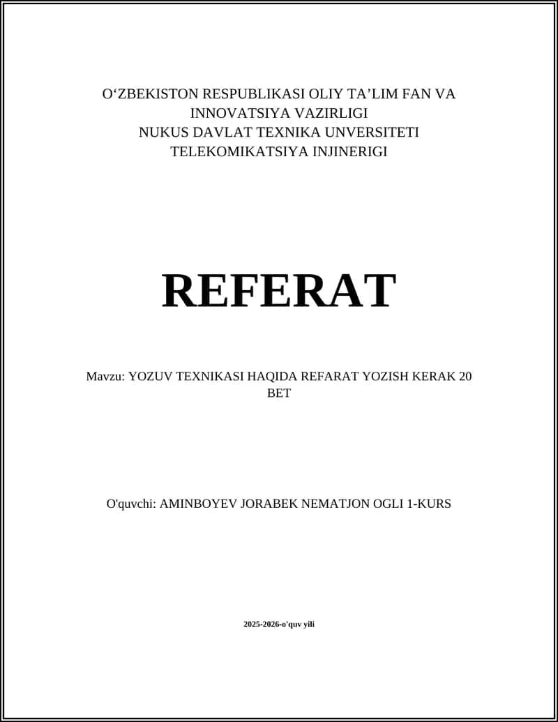 YOZUV TEXNIKASI HAQIDA REFARAT YOZISH KERAK 20 BET 1