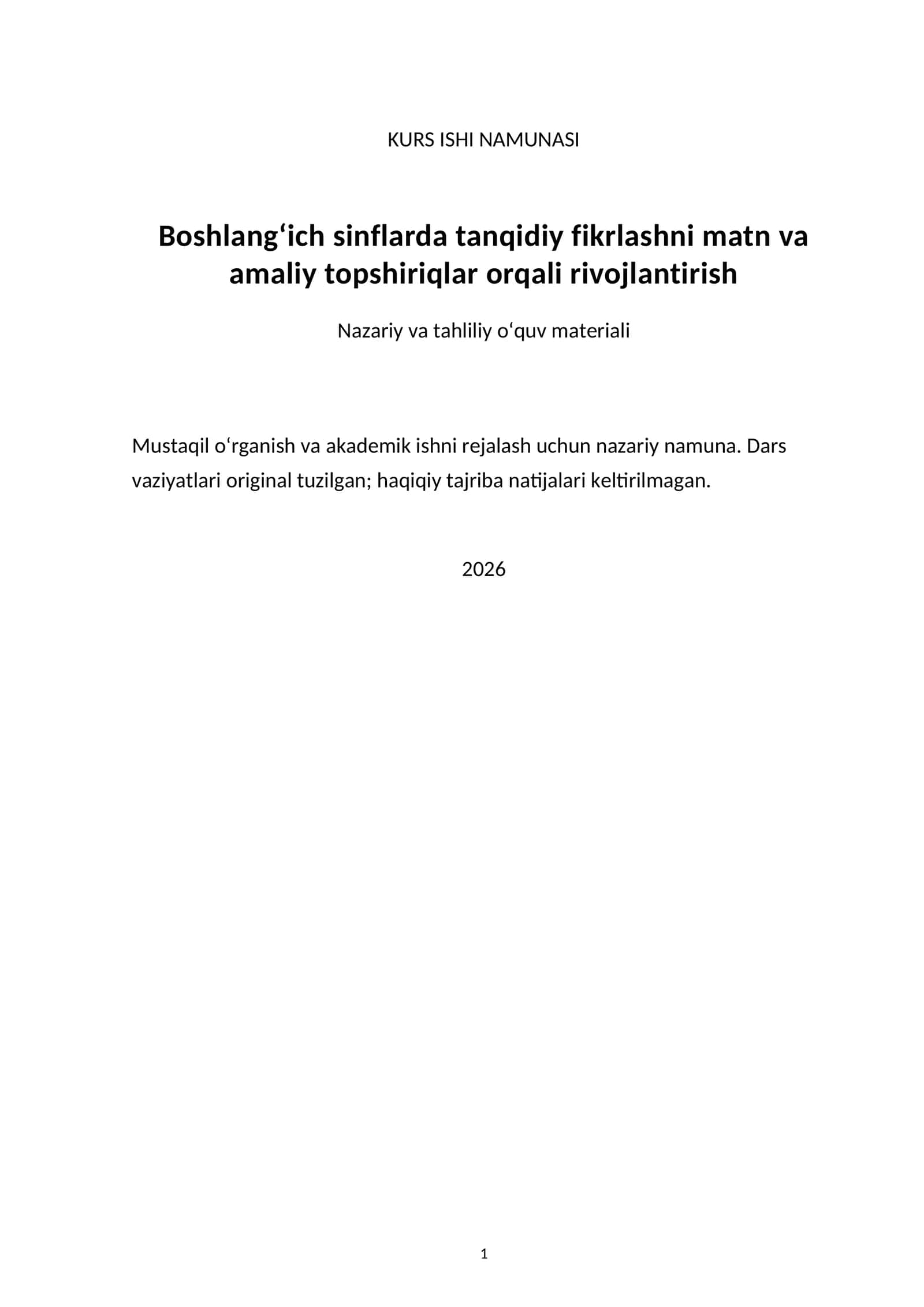 Boshlang‘ich sinflarda tanqidiy fikrlashni matn va amaliy topshiriqlar orqali rivojlantirish — kurs ishi namunasi 1