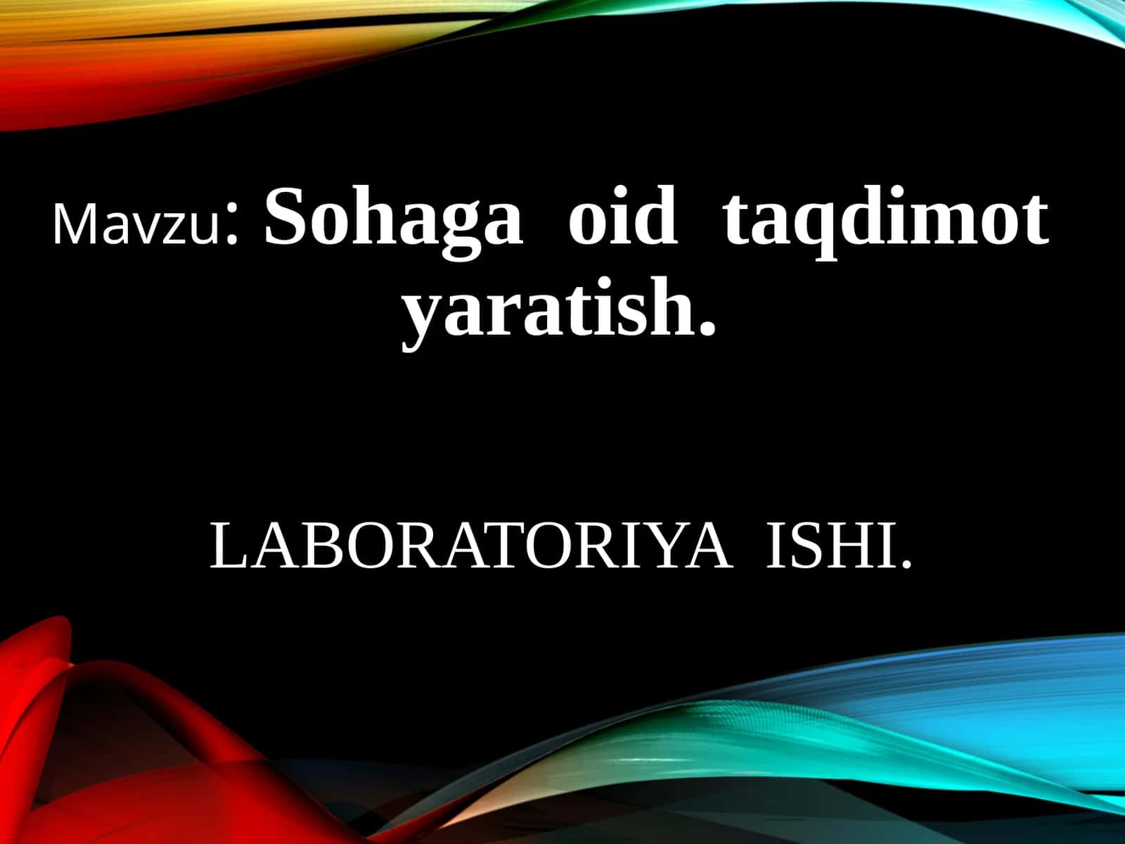 Sohaga  oid  taqdimot  yaratish 1