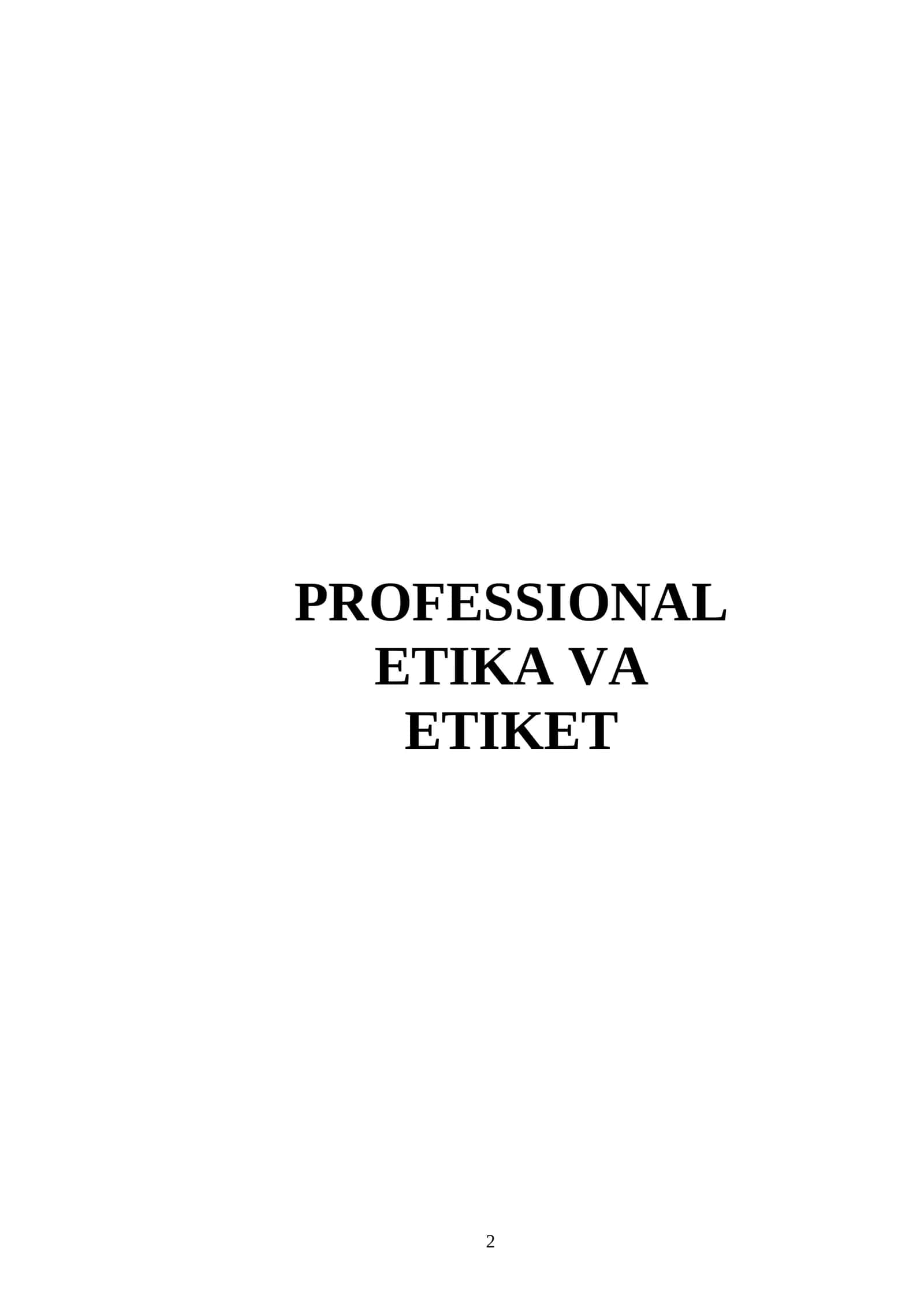 PROFESSIONAL ETIKA VA ETIKET FANI darsligi 1