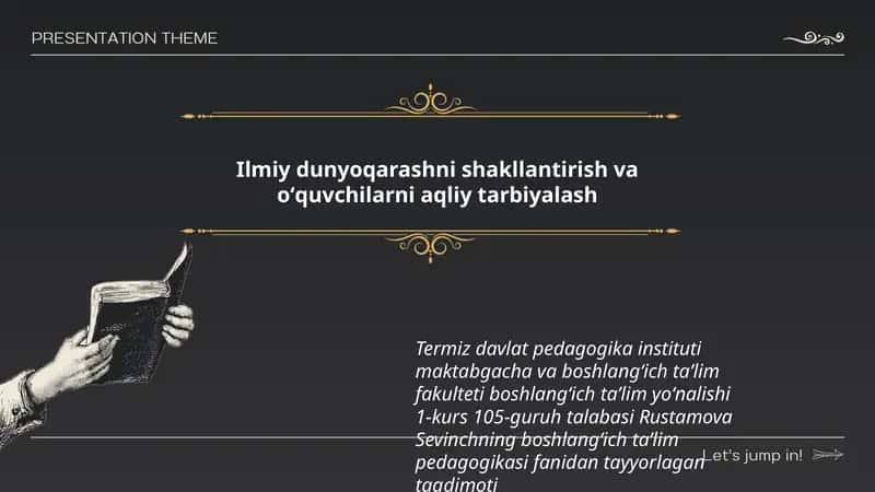 Ilmiy dunyoqarashni shakllantirish va oʻquvchilarni aqliy tarbiyalash 1