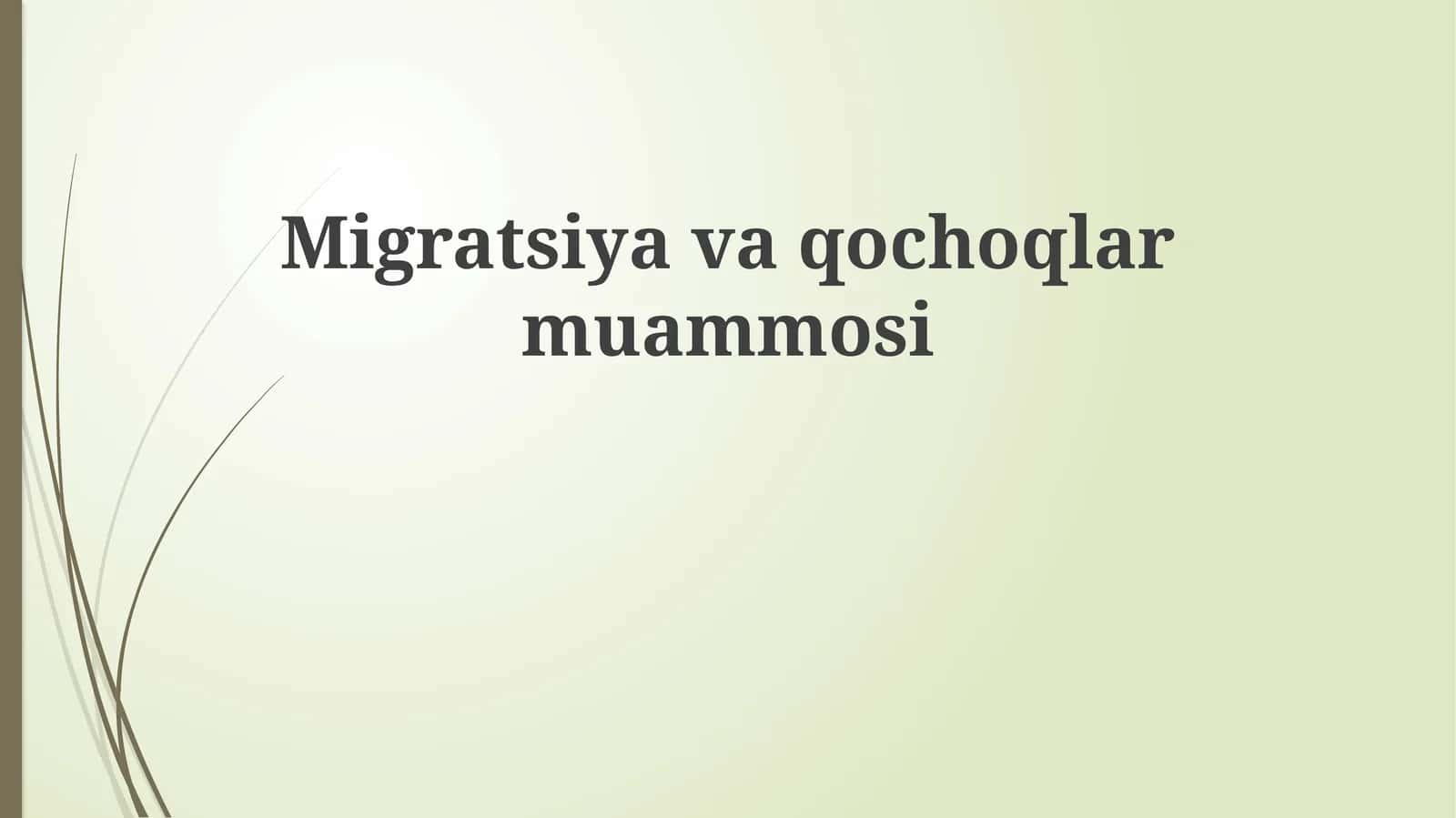 Migratsiya va Qochqinlik: Sabablari, Oqibatlari va Huquqiy Asoslari 1
