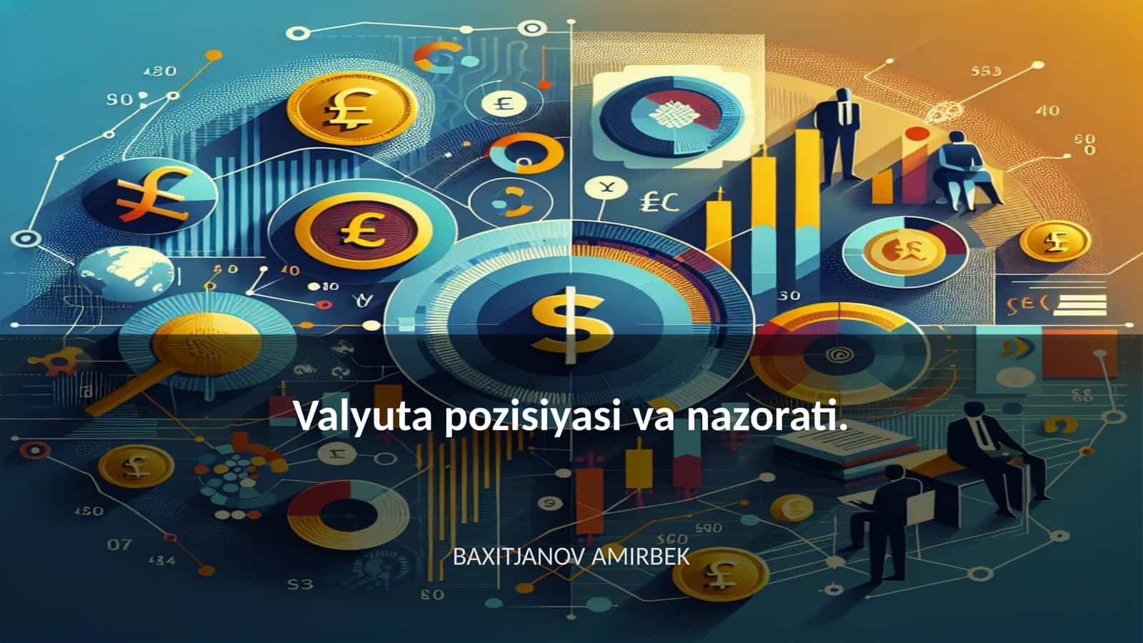 Valyuta pozisiyasi va nazorati 1