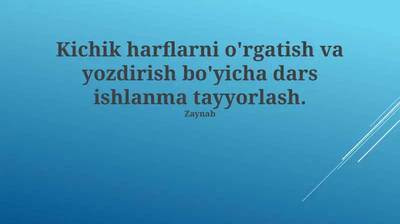 Kichik harflarni o'rgatish va yozdirish bo'yicha dars ishlanma tayyorlash 1