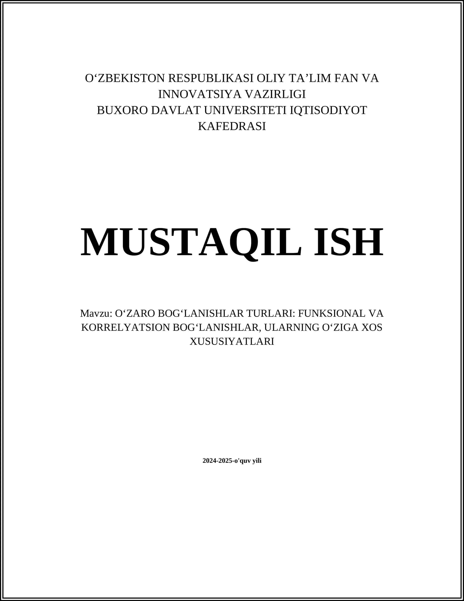 OʻZARO BOGʻLANISHLAR TURLARI: FUNKSIONAL VA KORRELYATSION BOGʻLANISHLAR, ULARNING OʻZIGA XOS XUSUSIYATLARI 1
