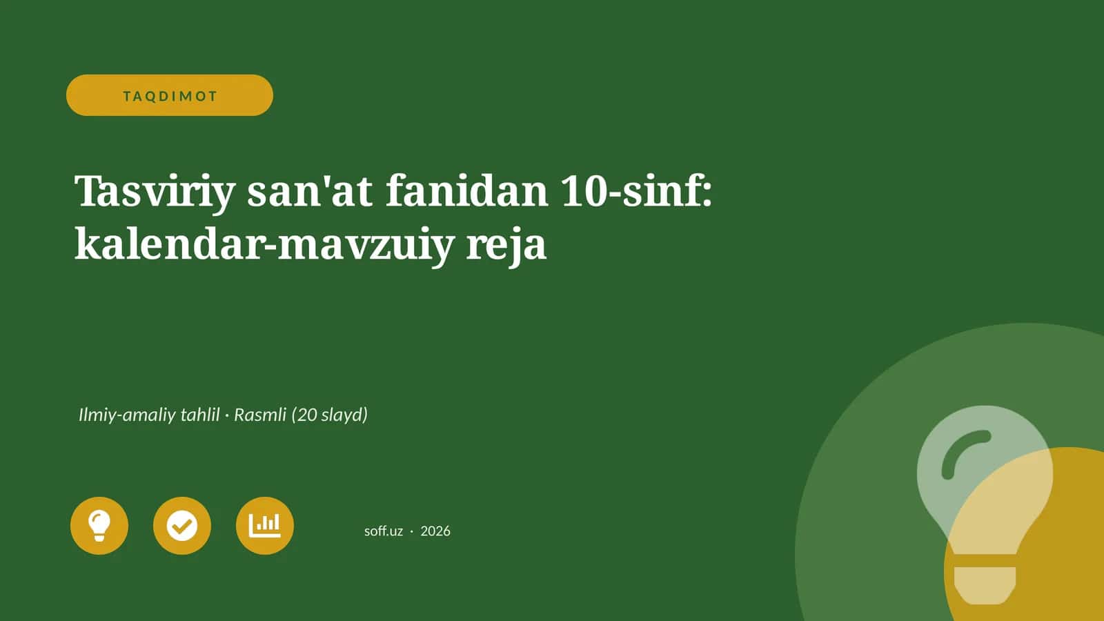Tasviriy san'at fanidan 10-sinf: kalendar-mavzuiy reja 1