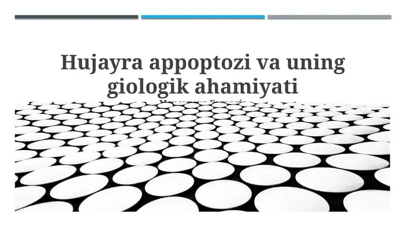 Hujayra appoptozi va uning giologik ahamiyati 1