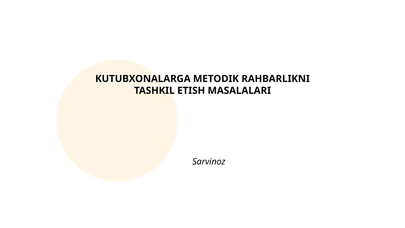 Kutubxonalarga metodik rahbarlikni tashkil etish masalalari 1