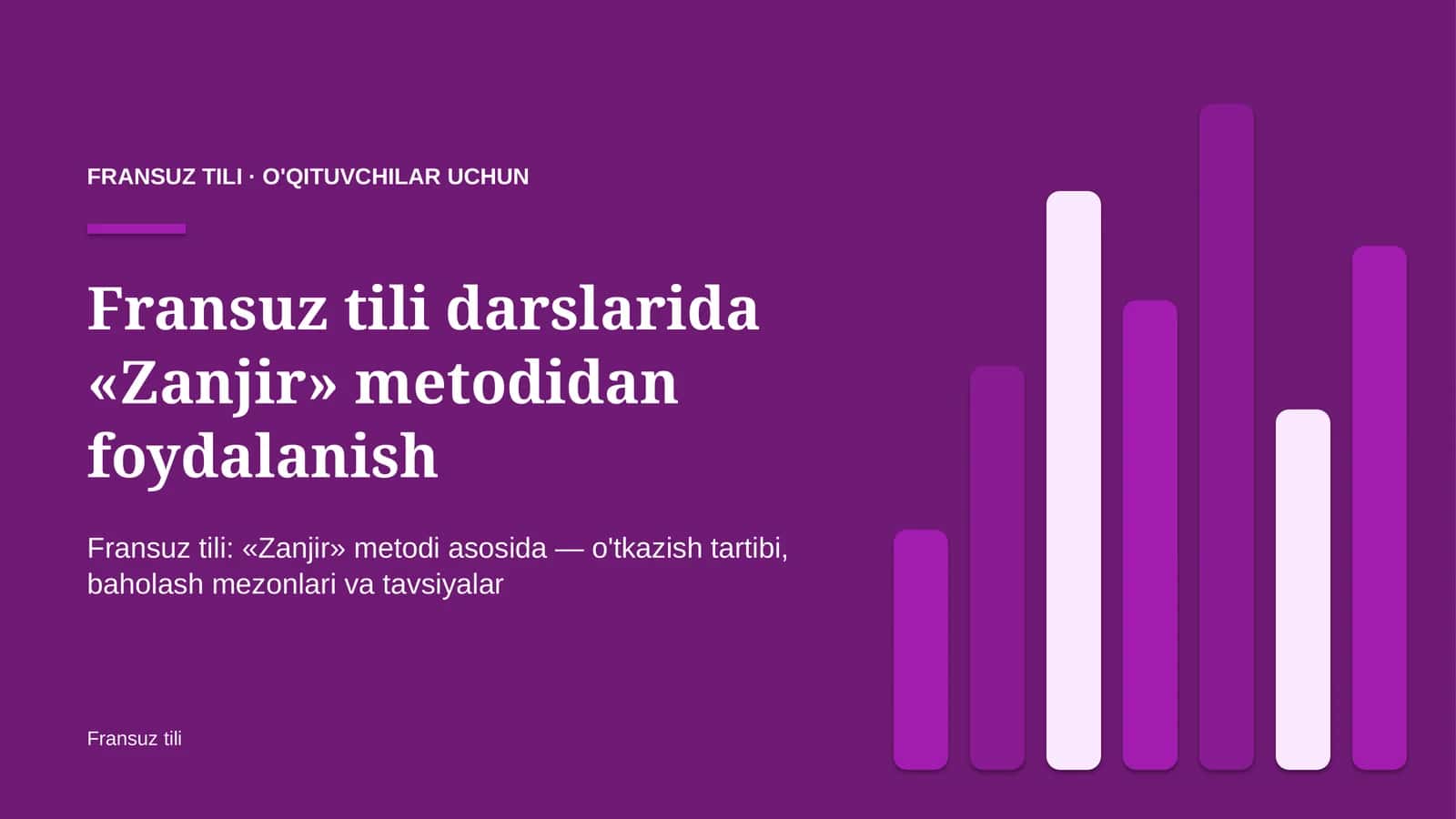 fransuz tili darslarida zanjir metodidan foydalanish 3338 1
