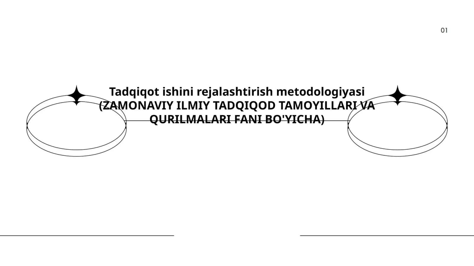 Tadqiqot ishini rejalashtirish metodologiyasi (ZAMONAVIY ILMIY TADQIQOD TAMOYILLARI VA QURILMALARI FANI BO'YICHA) 1