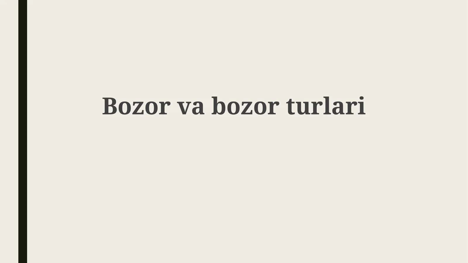 Bozorvabozorturlari 1