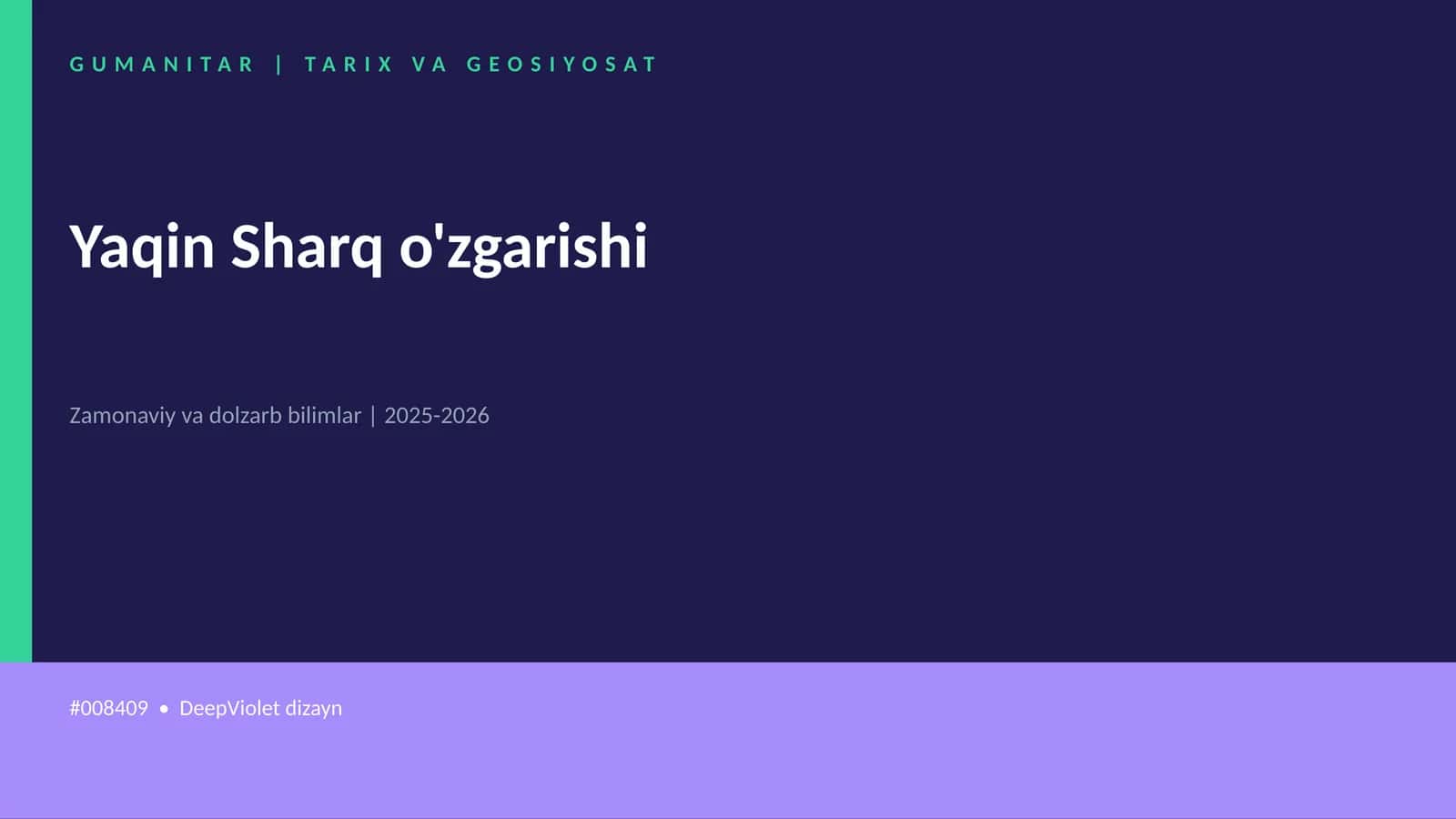 Yaqin Sharq o'zgarishi 1