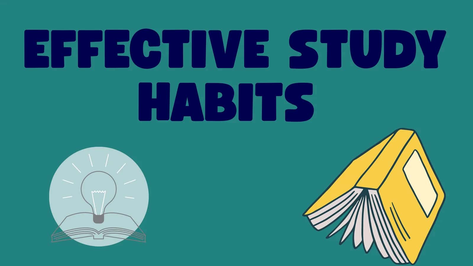 Effective Study Habits 1