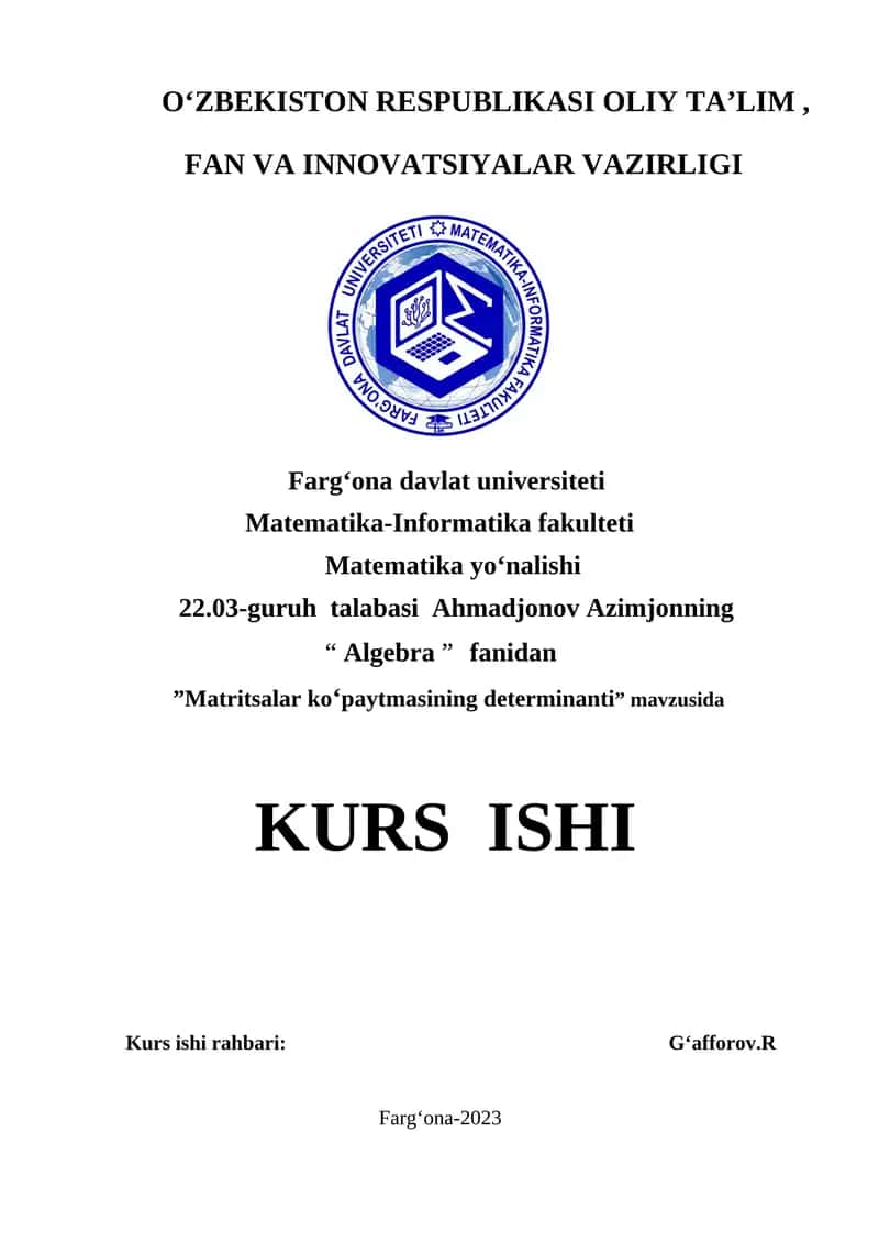 Matritsalar ko‘paytmasining determinanti 1