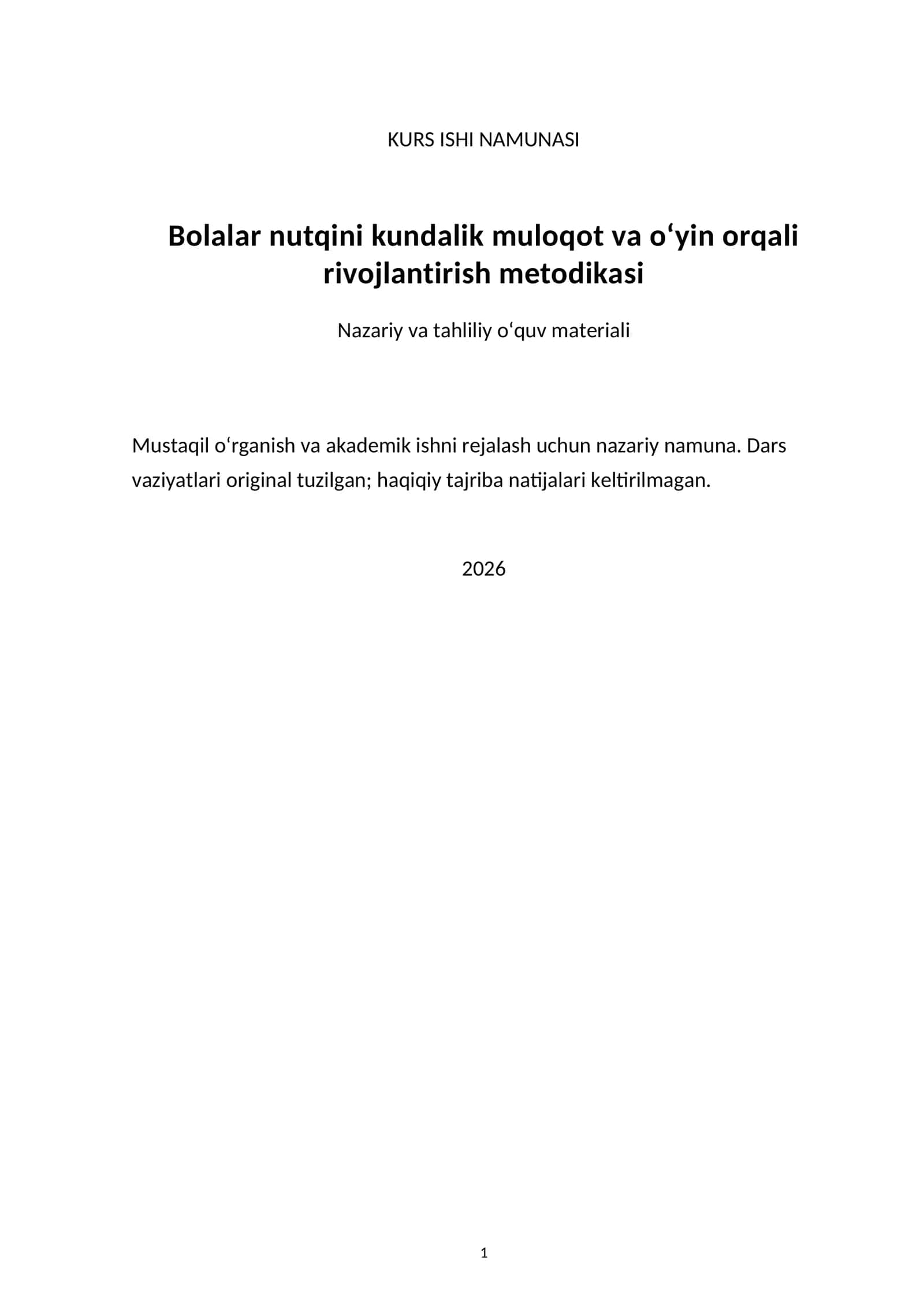 Bolalar nutqini kundalik muloqot va o‘yin orqali rivojlantirish metodikasi — kurs ishi namunasi 1