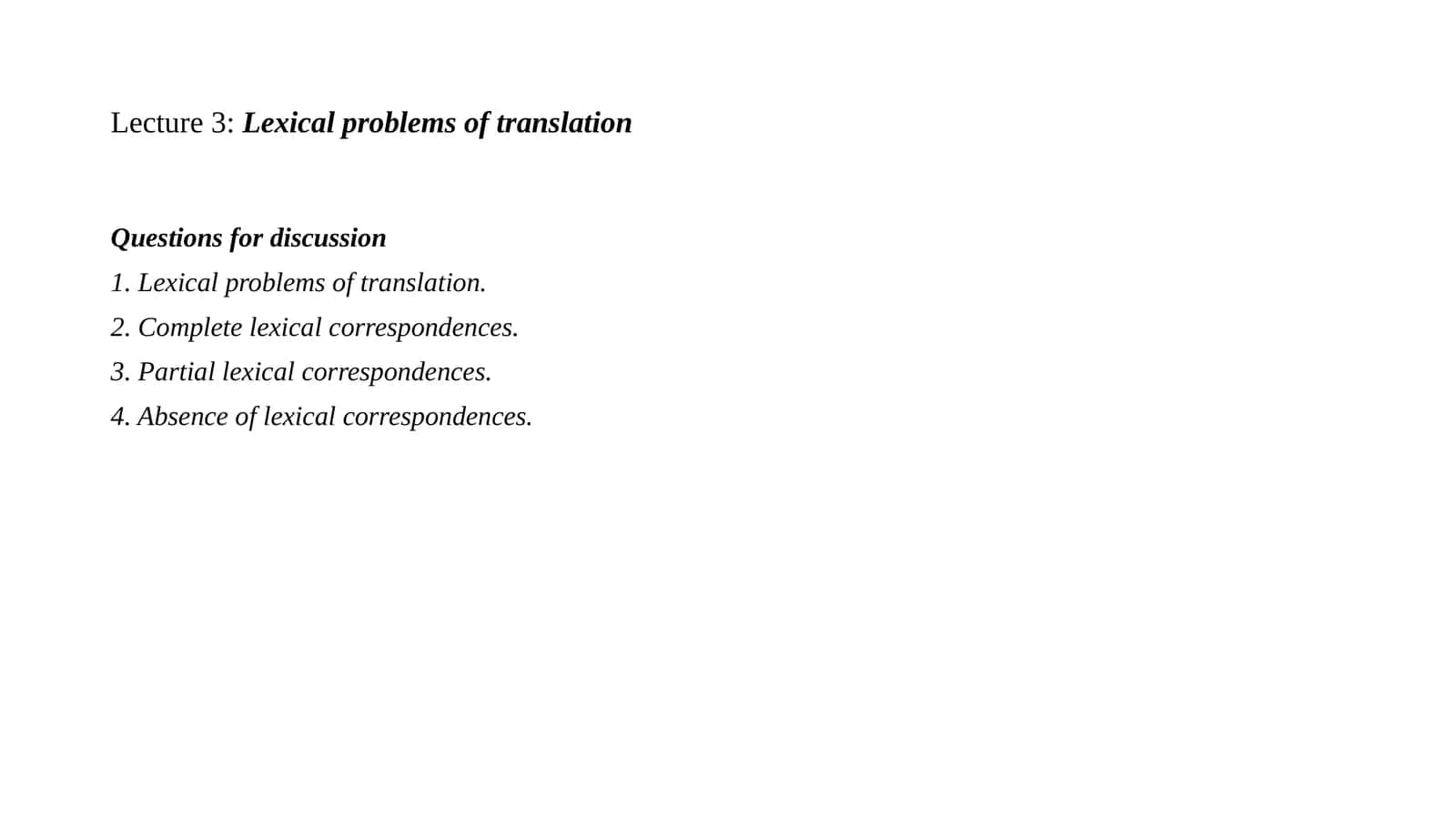 Lecture3:Lexicalproblems of translation 1