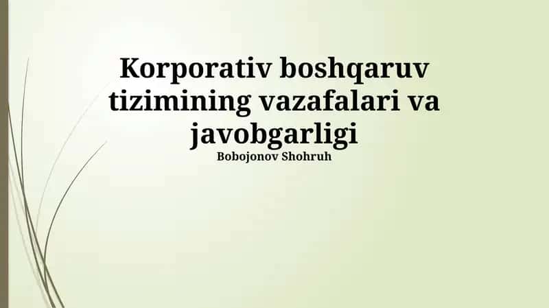 Korporativ boshqaruv tizimining vazafalari va javobgarligi 1