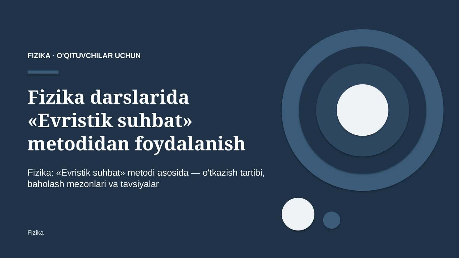 fizika darslarida evristik suhbat metodidan foydalanish 4936 1