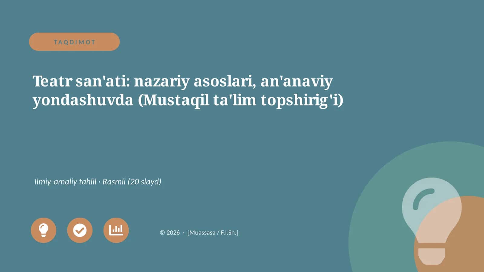 Teatr san'ati: nazariy asoslari, an'anaviy yondashuvda (Mustaqil ta'lim topshirig'i) 1