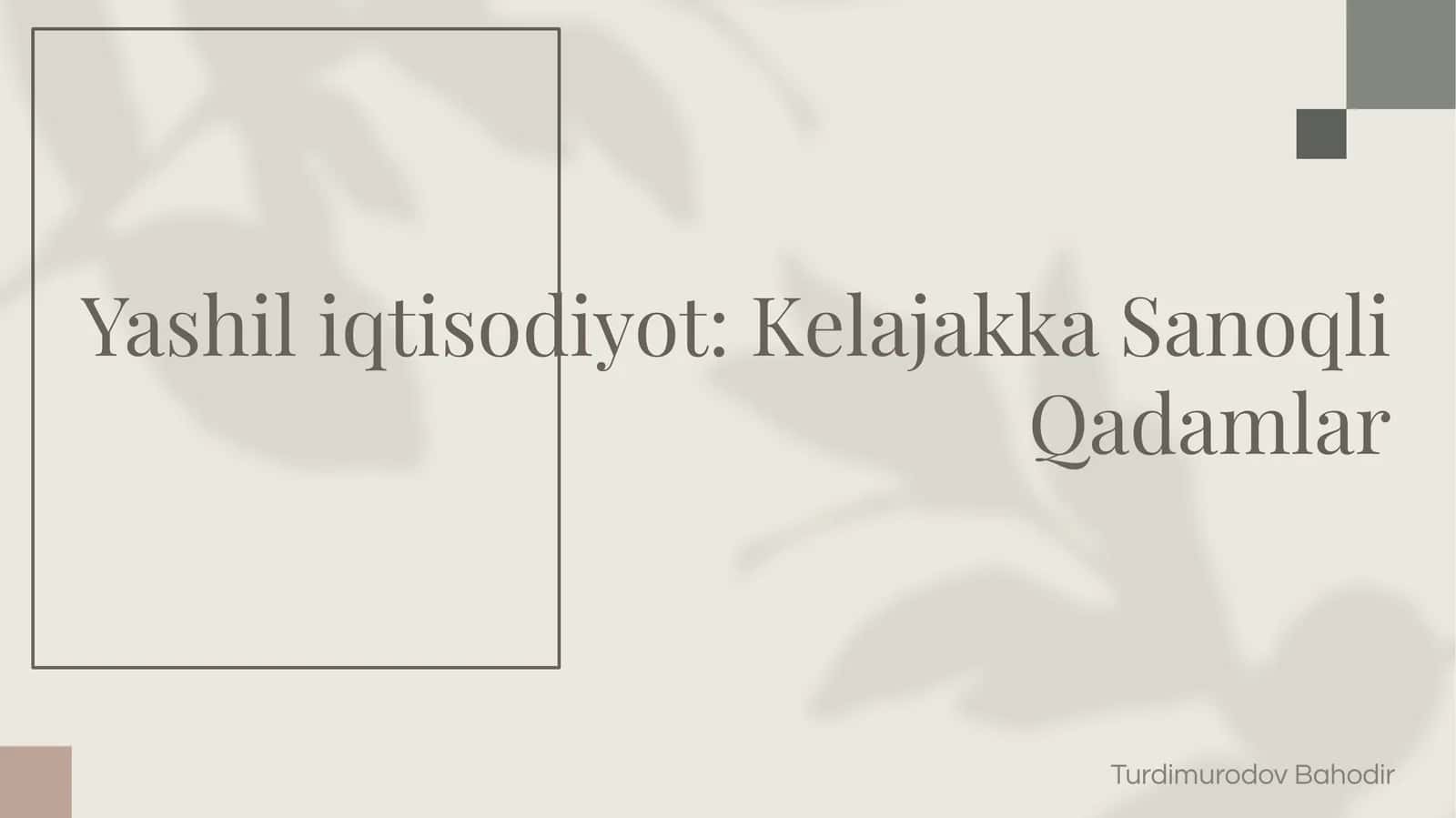 Yashil iqtisodiyot: Kelajakka Sanoqli Qadamlar 1