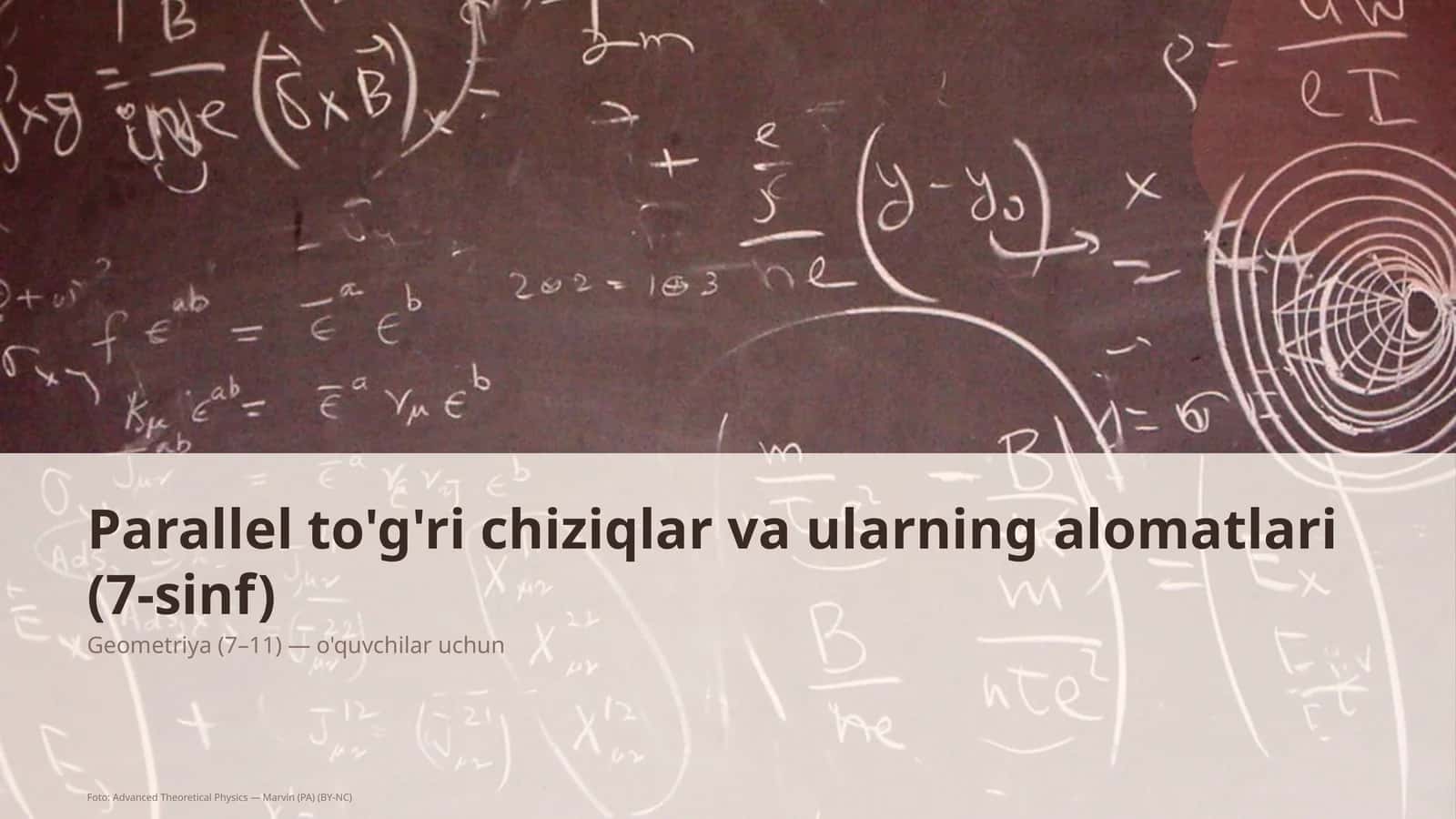 Parallel to'g'ri chiziqlar va ularning alomatlari (7-sinf) 1