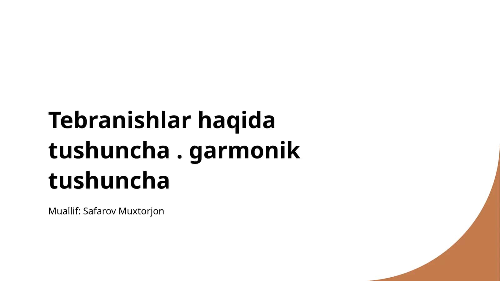 Titramalar va Garmonikalar Haqida 1