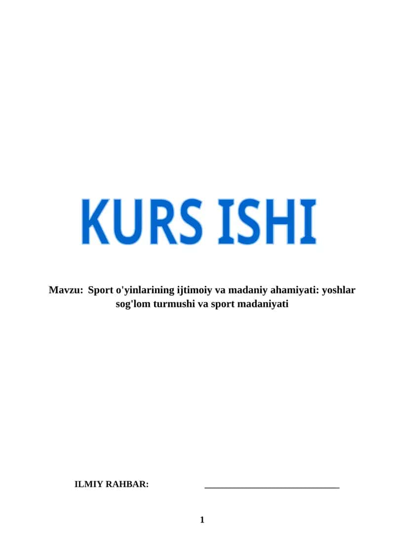 Sport o'yinlarining ijtimoiy va madaniy ahamiyati: yoshlar sog'lom turmushi va sport madaniyati 1