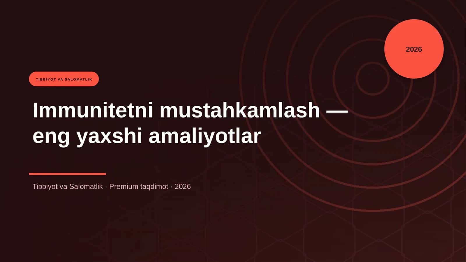 Immunitetni mustahkamlash — eng yaxshi amaliyotlar 1