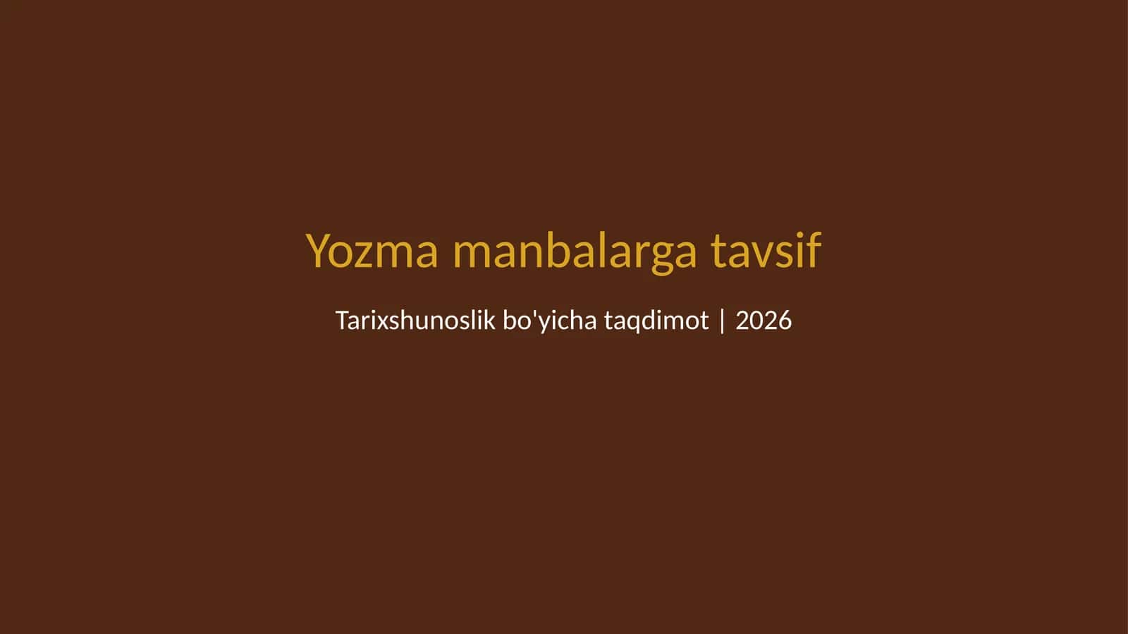 Yozma manbalarga tavsif 1