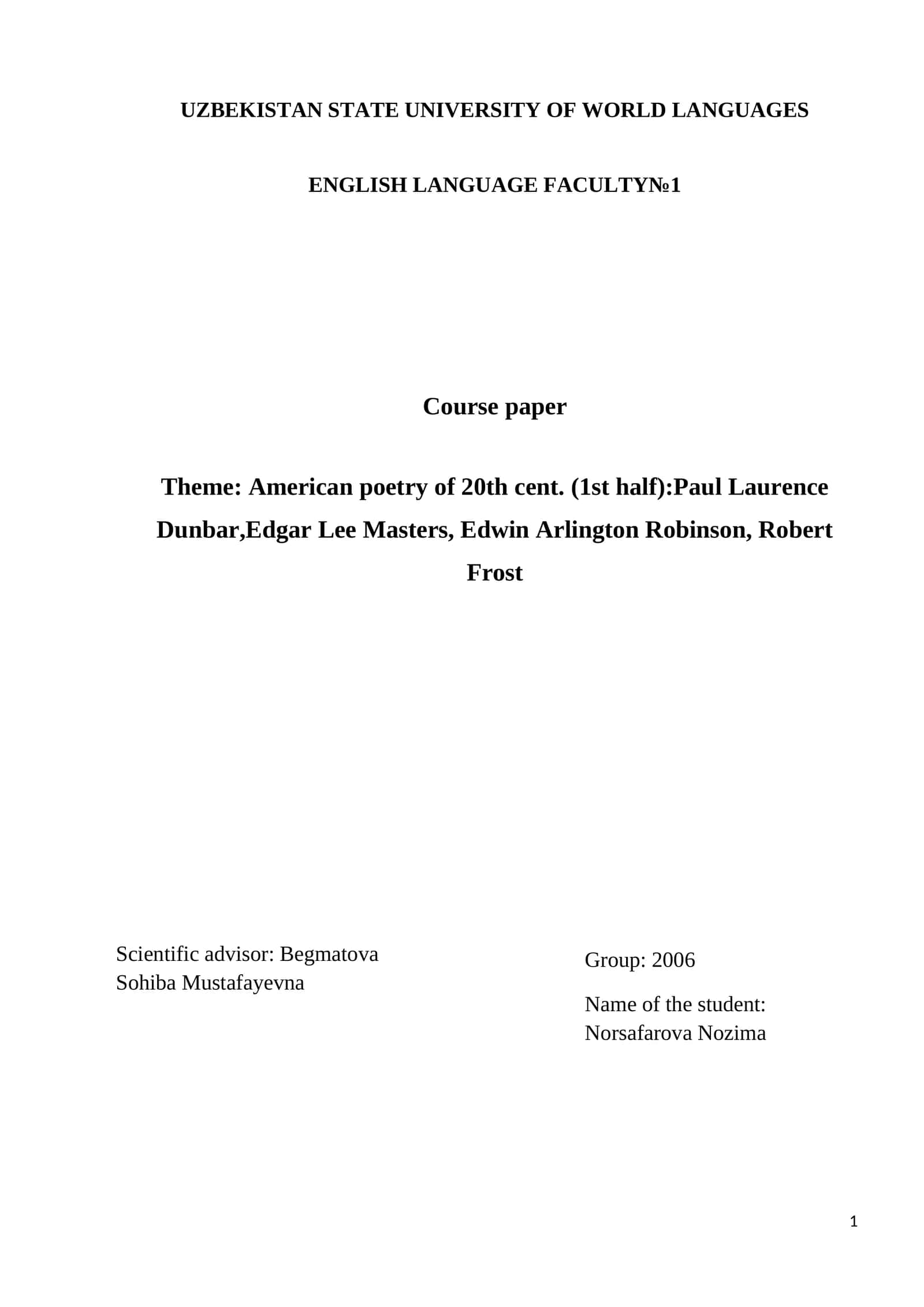 American poetry of 20th cent. (1st half):Paul Laurence Dunbar,Edgar Lee Masters, Edwin Arlington Robinson, Robert Frost 1