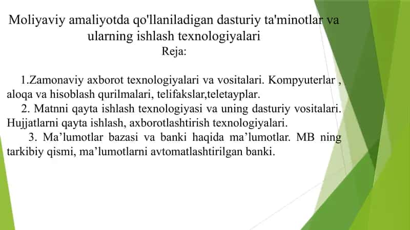Moliyaviy amaliyotda qo'llaniladigan dasturiy ta'minotlar va ularning ishlashtexnologiyalari 1