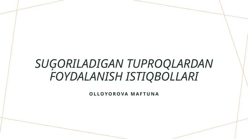 Suģoriladigan tuproqlardan foydalanish istiqbollari 1