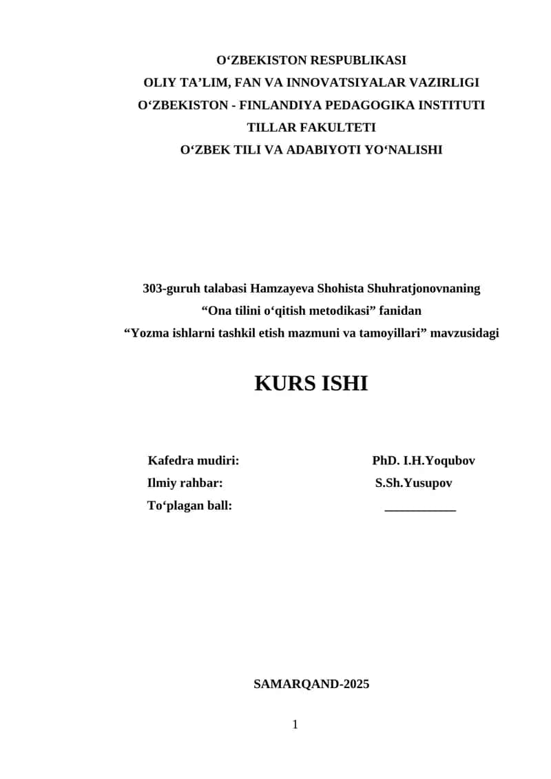 Yozma ishlarni tashkil etish mazmuni va tamoyillari 1