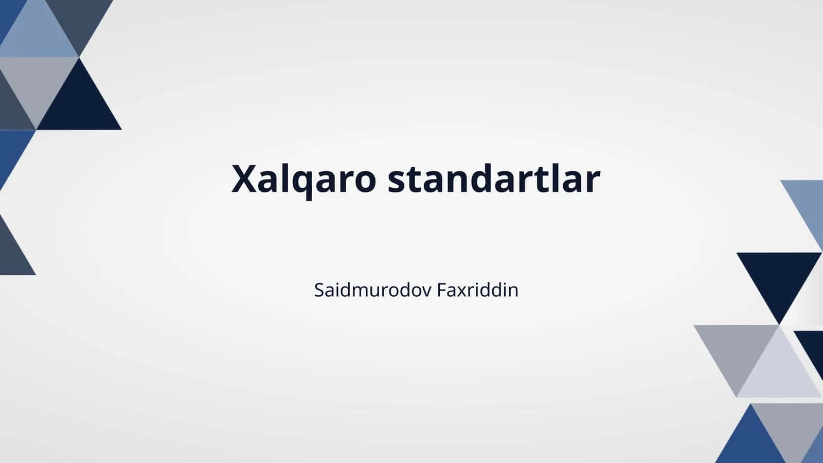Xalqaro standartlar 1