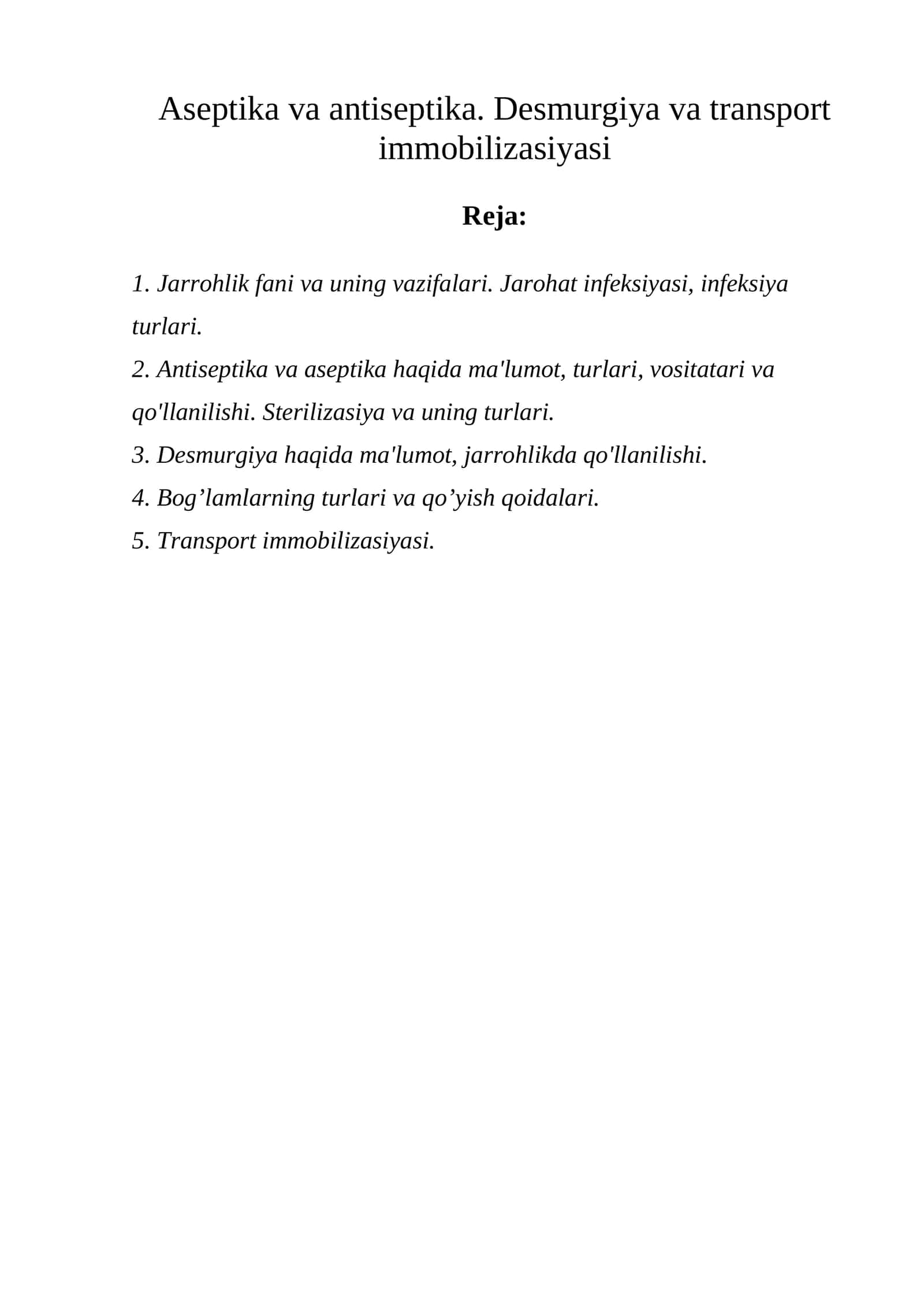 Aseptika va antiseptika. Desmurgiya va transport immobilizasiyasi 1