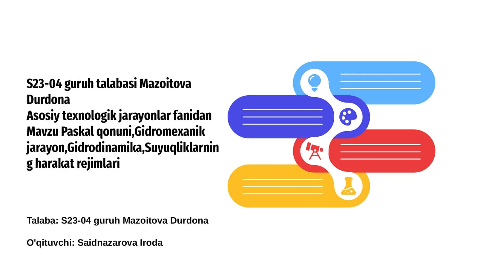 Paskal qonuni, Gidromexanik jarayon 1