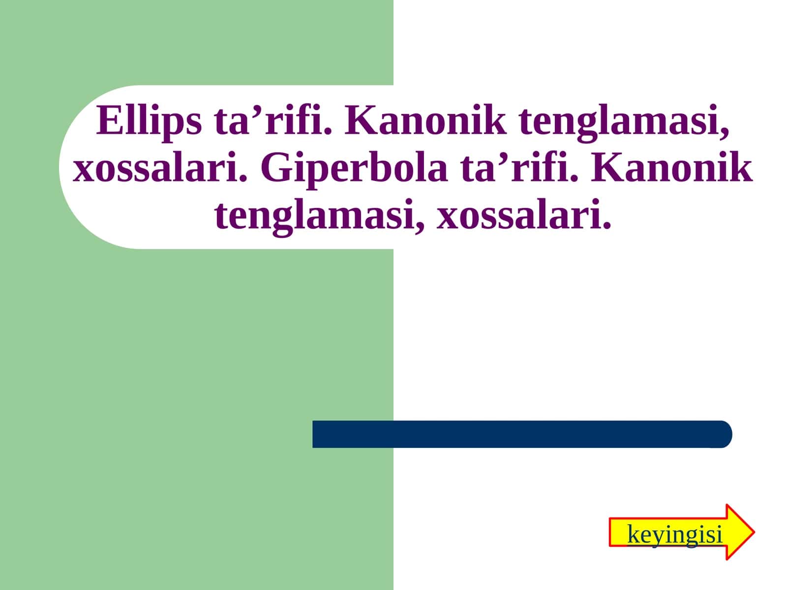 Ellips ta’rifi va kanonik tenglamasi 1