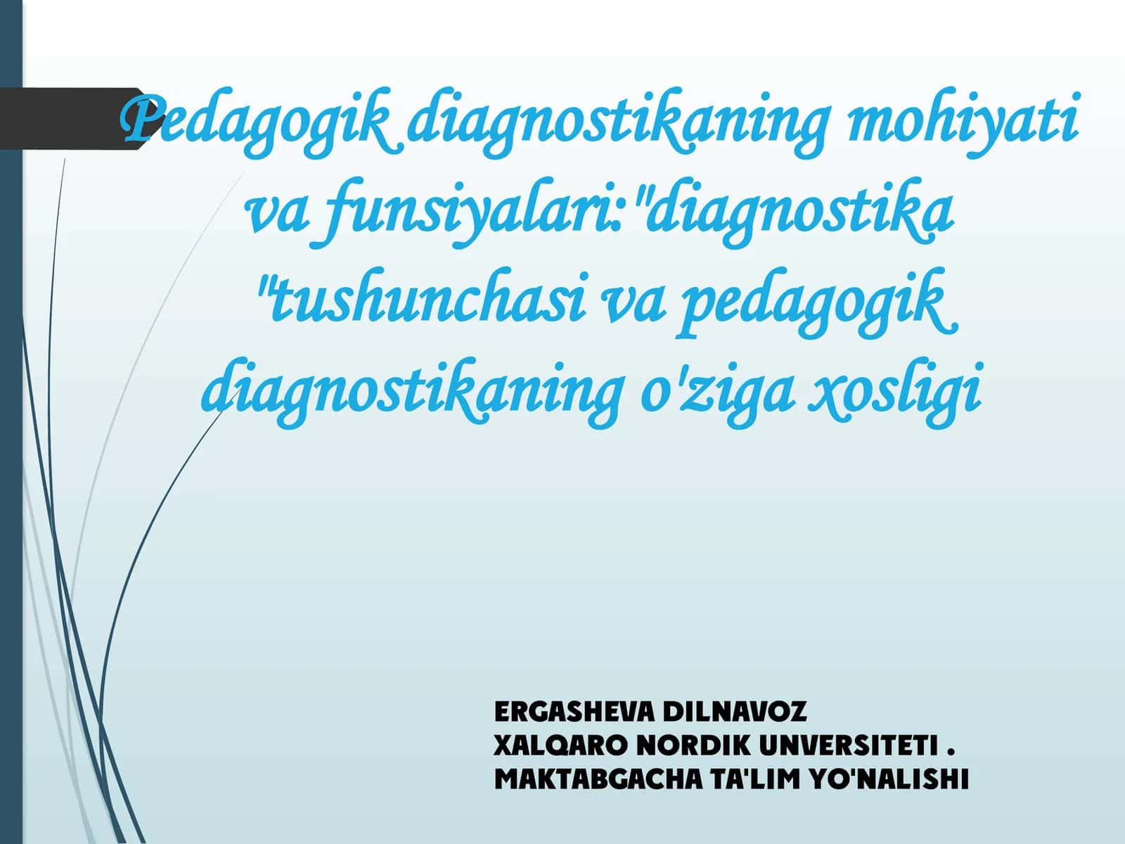Pedagogikdiagnostikaning mohiyati va funksiyalari 1