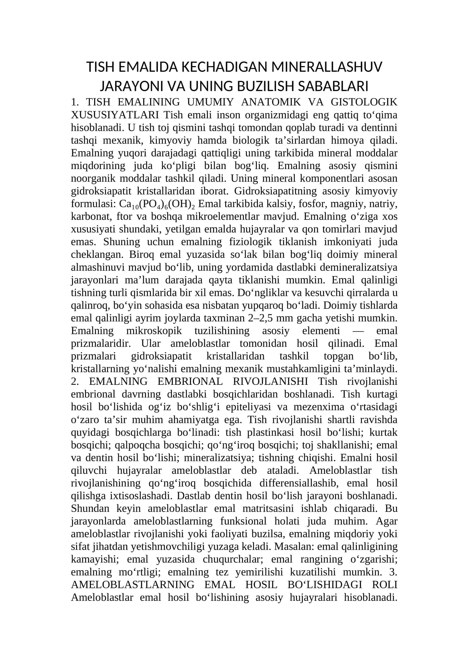 Tish emalida kechadigan minerallashuv jarayoni va uning buzilish sabablari 1