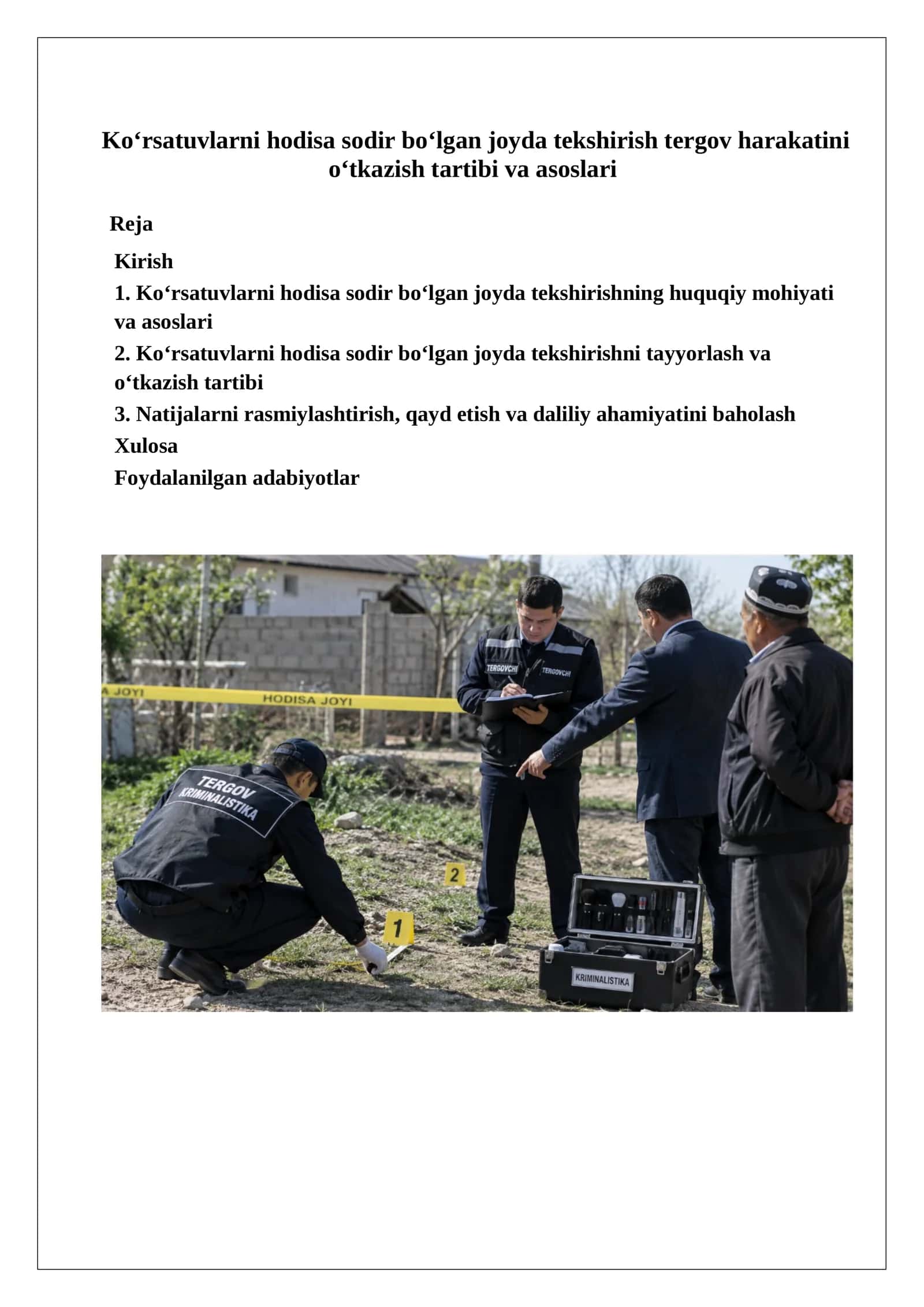 Ko‘rsatuvlarni hodisa sodir bo‘lgan joyda tekshirish tergov harakatini o‘tkazish tartibi va asoslari 1