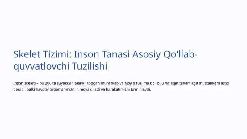 Skelet Tizimi: Inson Tanasi Asosiy Qo'llab-quvvatlovchi Tuzilishi 1