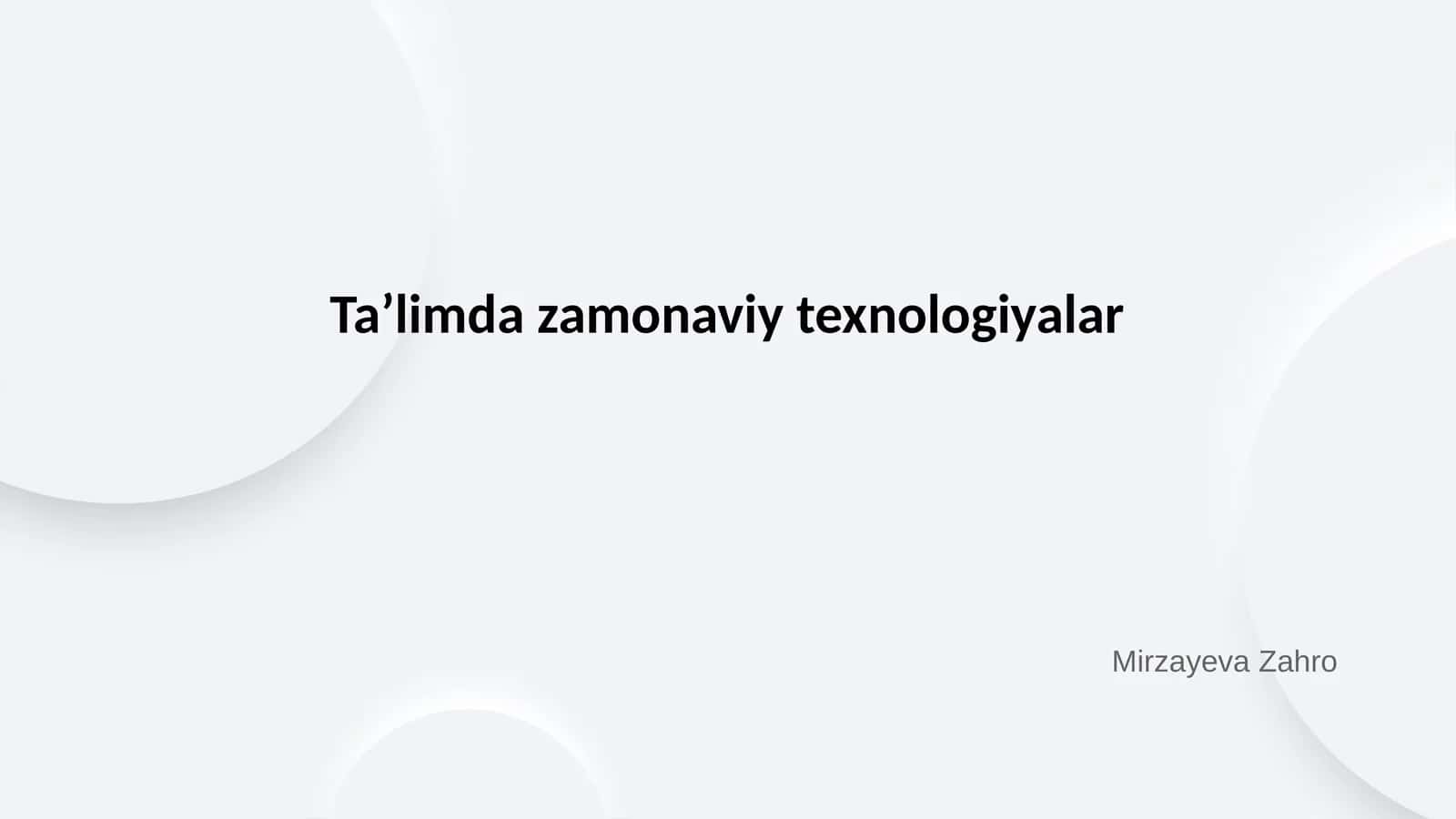 Ta’limda zamonaviy texnologiyalar 1