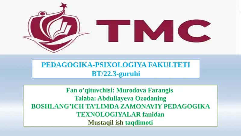 BOSHLANG’ICH TA’LIMDA ZAMONAVIY PEDAGOGIKA TEXNOLOGIYALAR 1