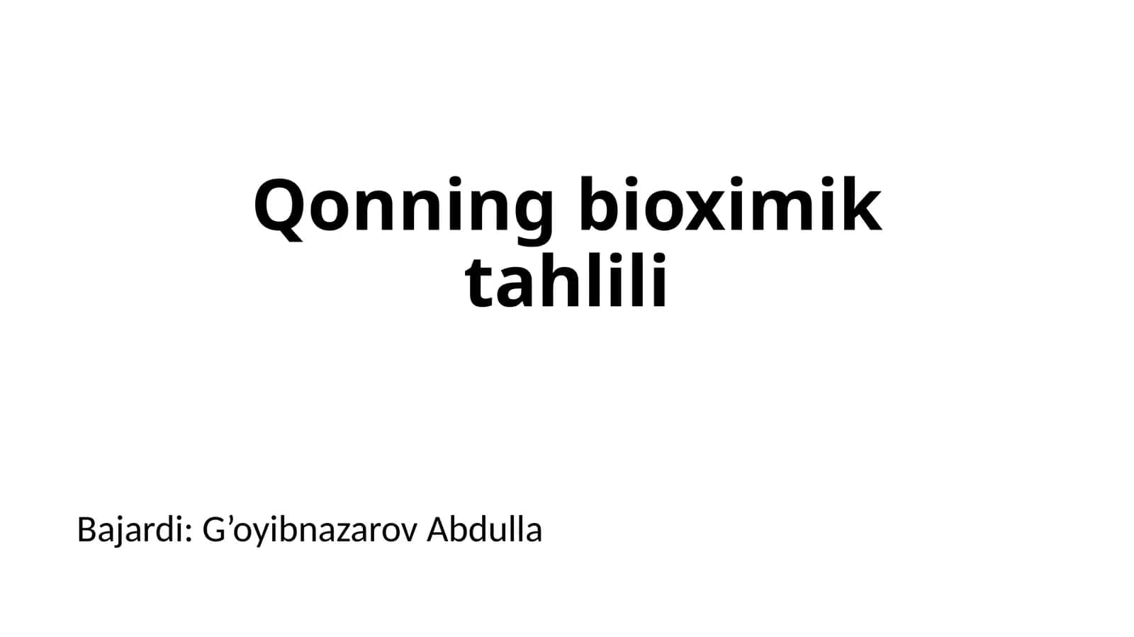 Qonning biokimik tahlili 1
