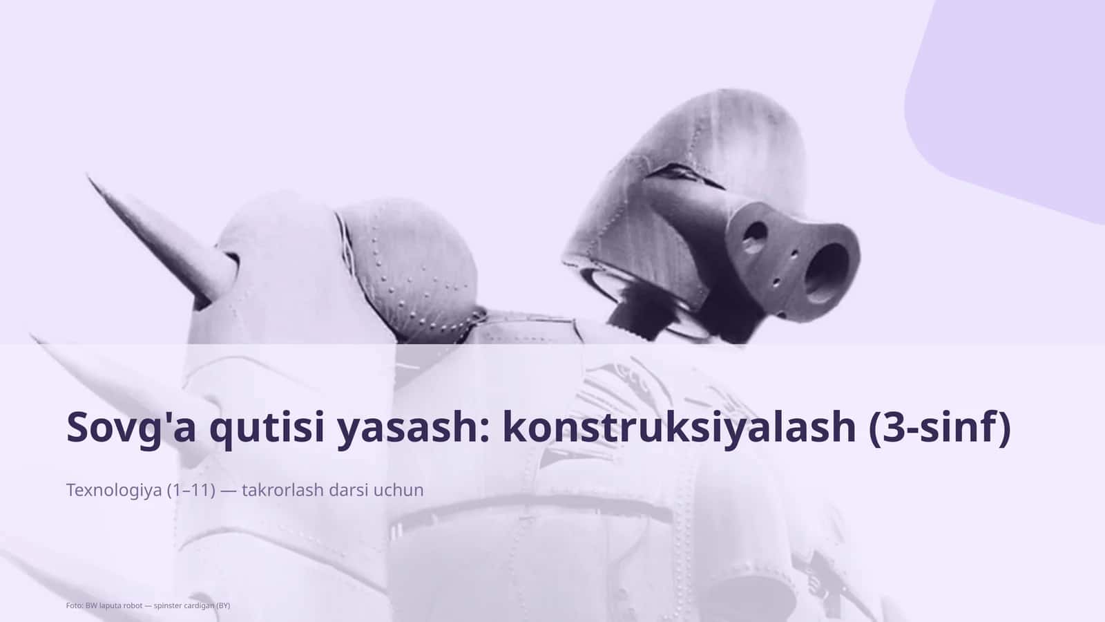 Sovg'a qutisi yasash: konstruksiyalash (3-sinf) 1