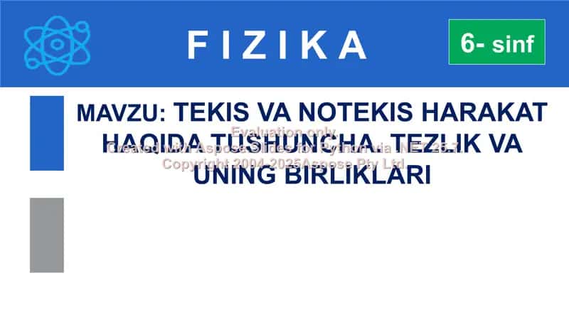 Fizika mavzusi: Tekis va notekis harakat haqida tushuncha. Tezlik va uning birliklari 1