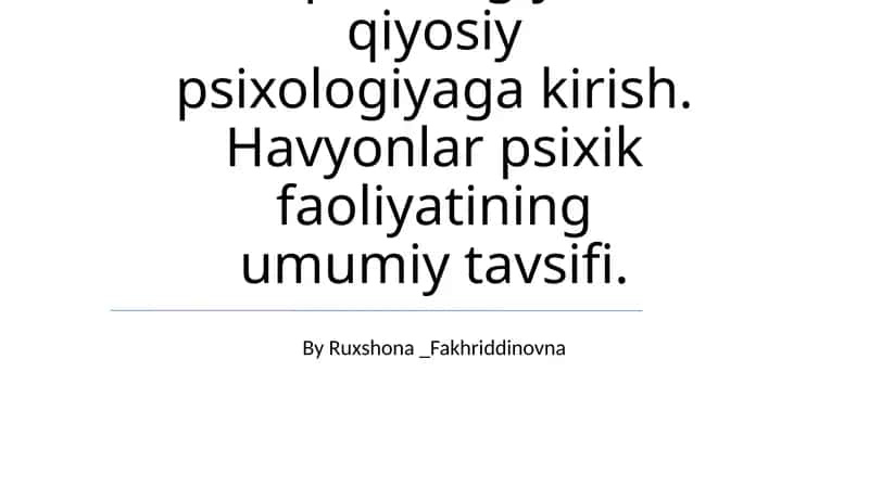 Zoopsixologiya va qiyosiy psixologiyaga kirish 1