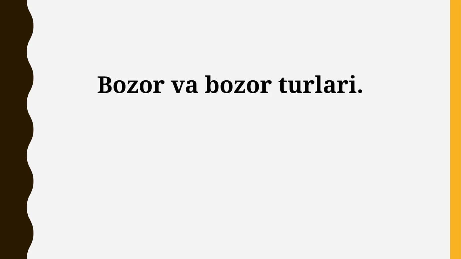 Bozor va bozor turlari 1