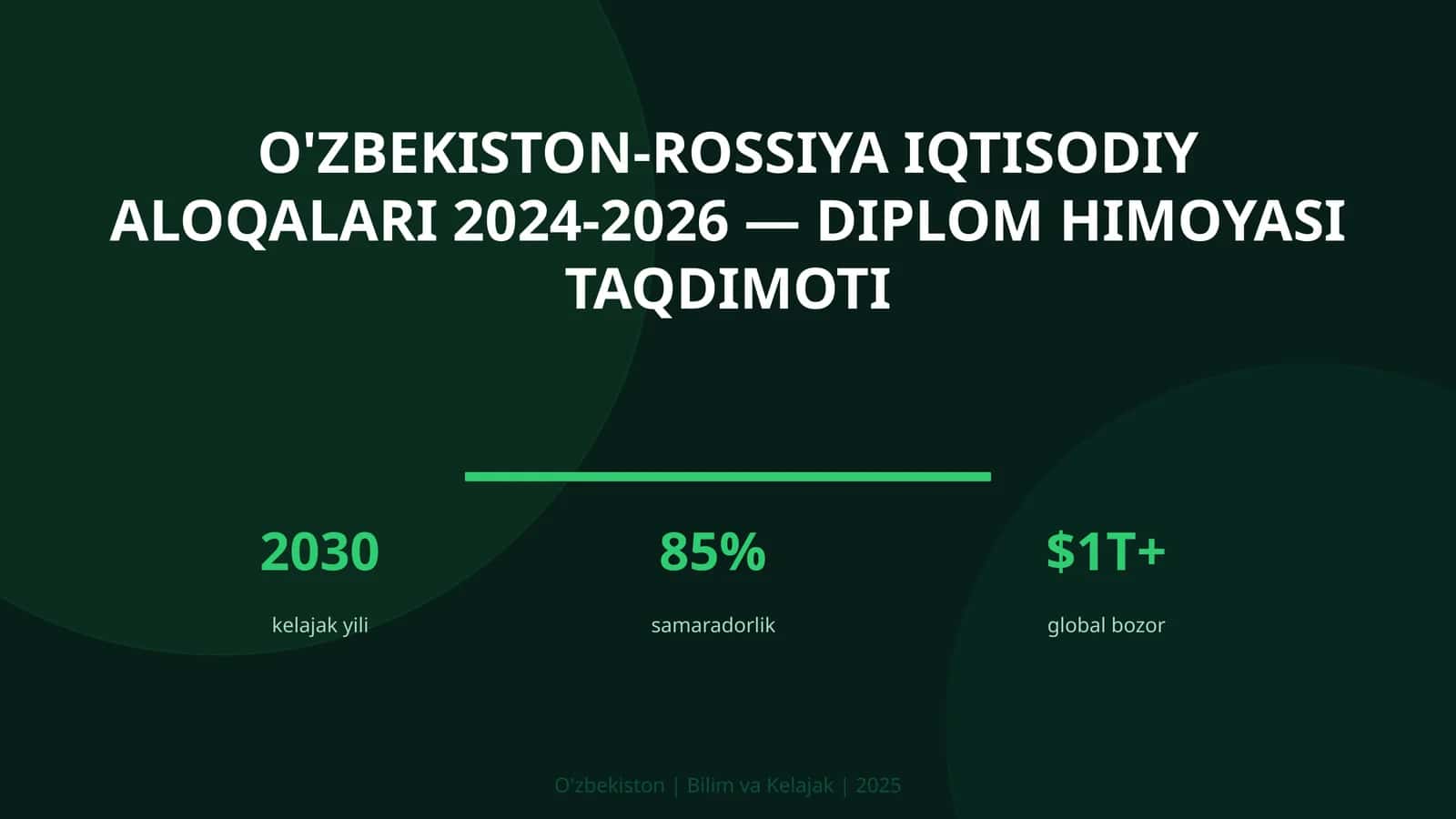 O'zbekiston-Rossiya iqtisodiy aloqalari 2024-2026 — diplom himoyasi taqdimoti 1