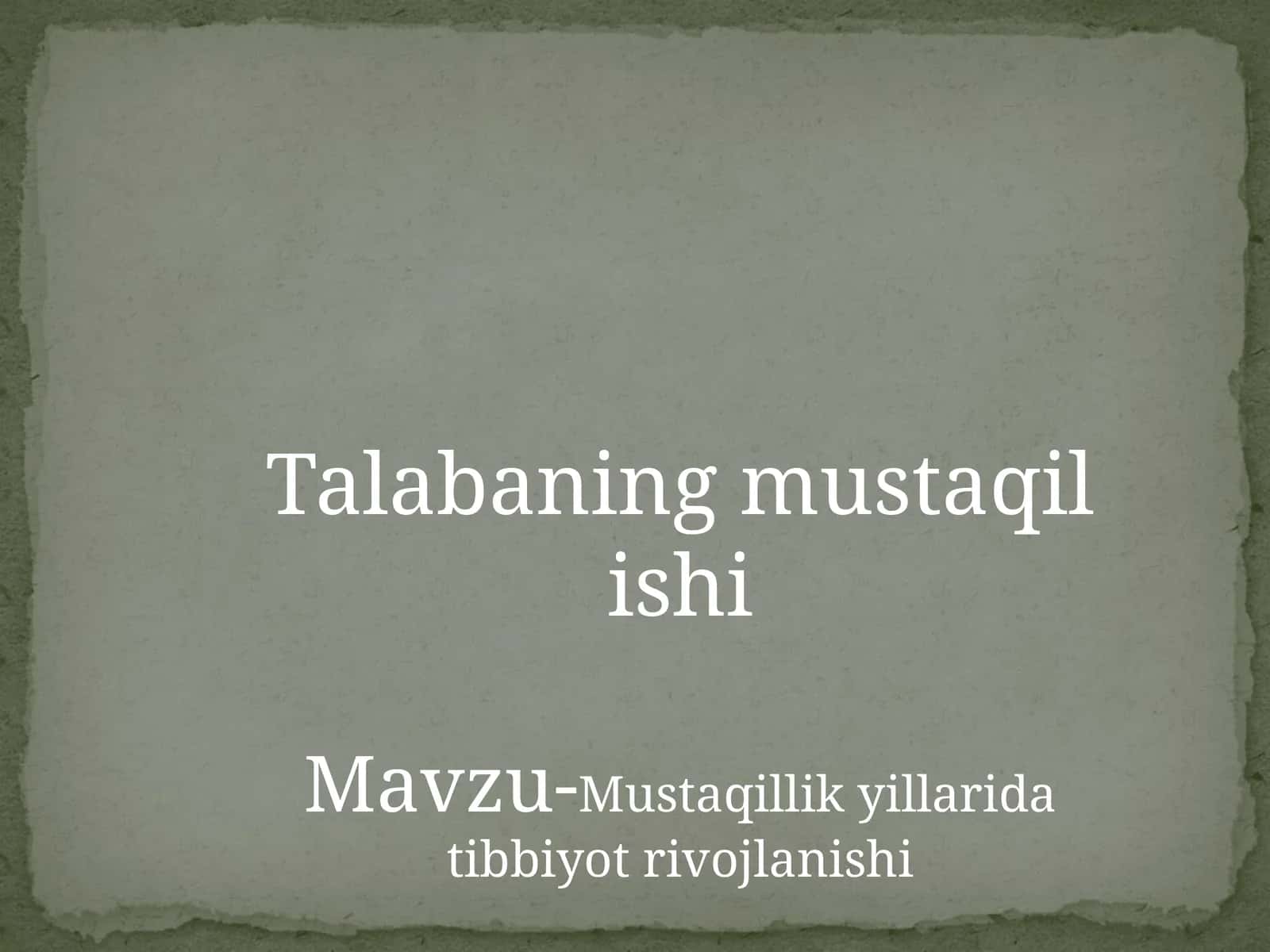 Talabaning mustaqilishi 1